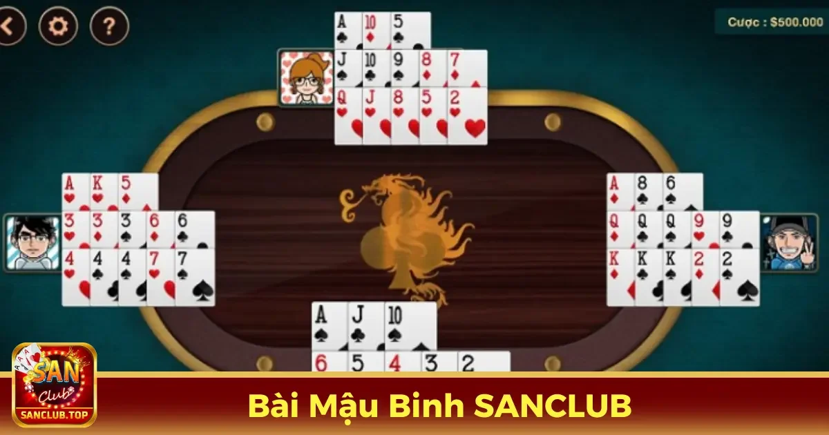 Bài Mậu Binh Online – Luật Chơi Và Cách Chơi Tại SanClub 2 Bài Mậu Binh Là Gì? Luật Chơi Chi Tiết
