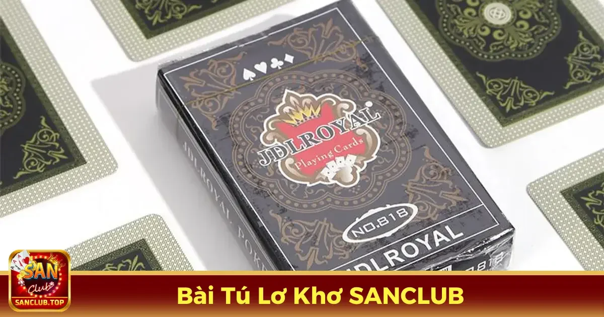 Hướng Dẫn Chơi Bài Tú Lơ Khơ Online Dễ Hiểu Tại SanClub 2 Bài Tú Lơ Khơ Là Gì? Luật Chơi Chi Tiết
