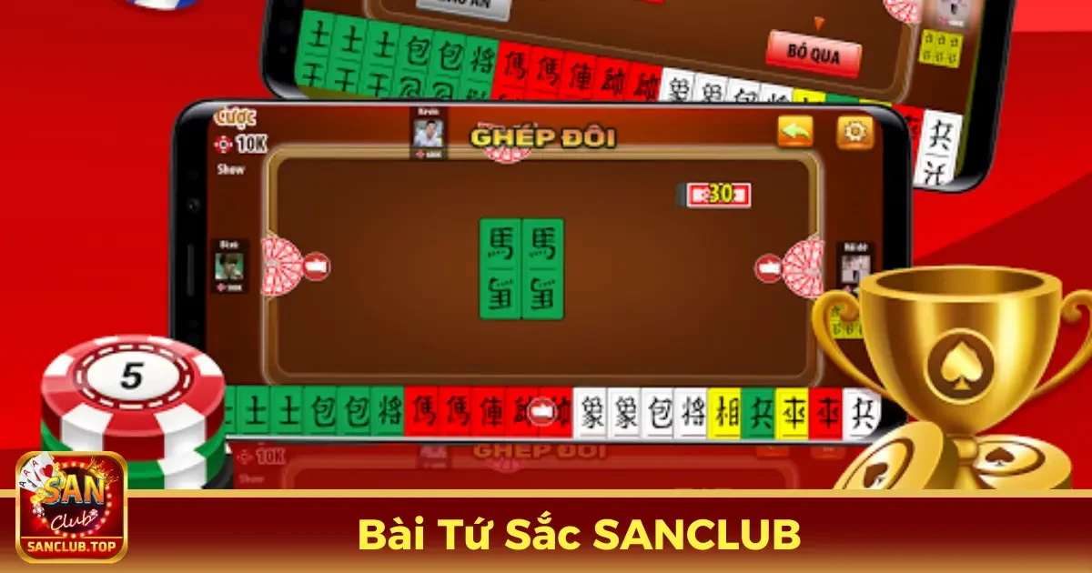 Bài Tứ Sắc Online – Cách Chơi Và Kinh Nghiệm Tại SanClub 2 Bài Tứ Sắc Là Gì? Quy Tắc Chơi Dễ Hiểu
