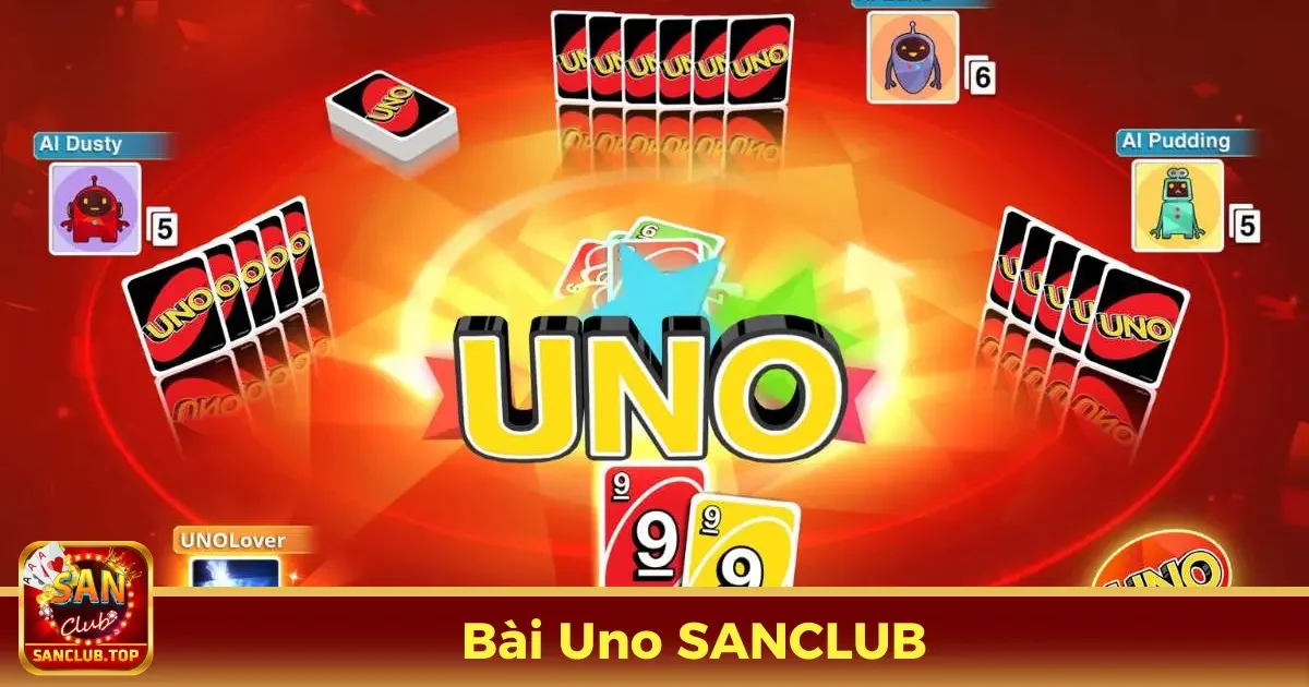 Bài Uno Online – Cách Chơi Và Lý Do Chọn Cổng SanClub 2 Bài Uno Là Gì? Quy Tắc Cơ Bản Cần Biết