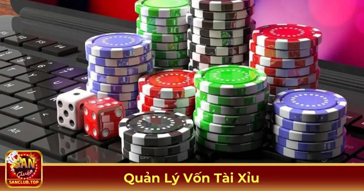 Quản Lý Vốn Tài Xỉu – Cách Tăng Cơ Hội Giành Chiến Thắng 2 Quản Lý Vốn Là Gì? Ý Nghĩa Khi Chơi Tài Xỉu