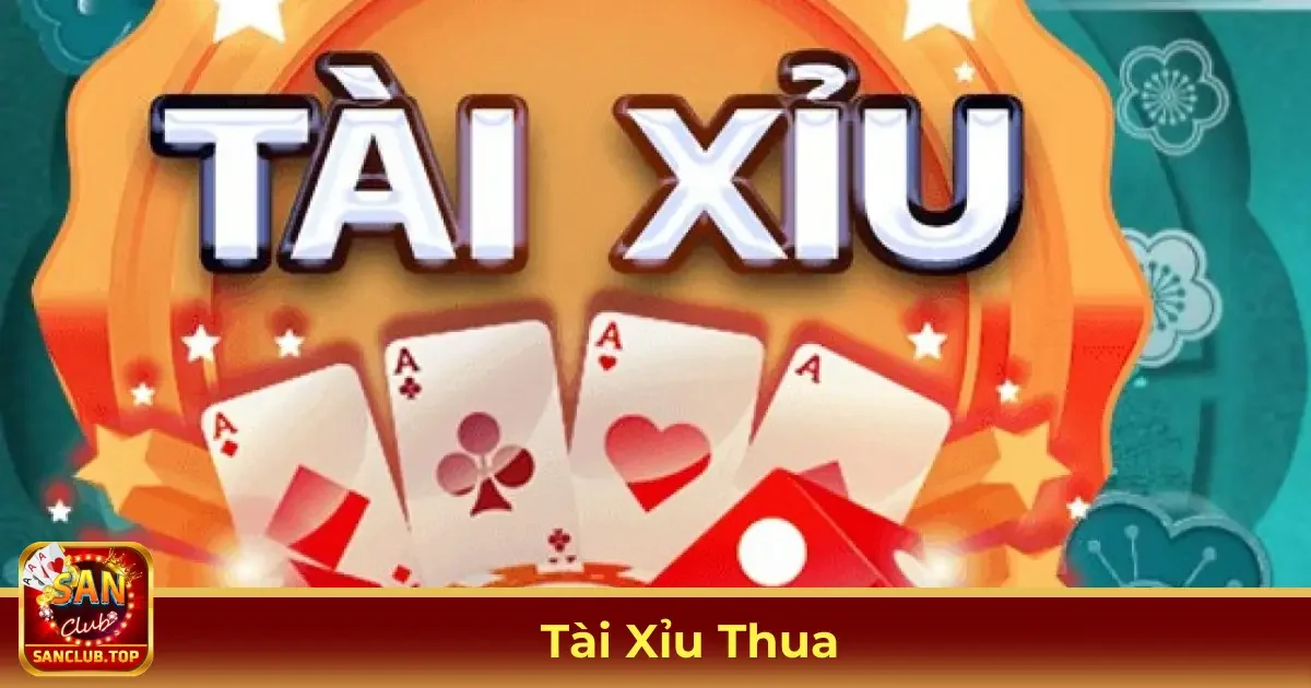 Tài Xỉu Thua – Lý Do Và Bài Học Kinh Nghiệm Đặt Cược 2 Tài Xỉu Thua: Nguyên Nhân Phổ Biến