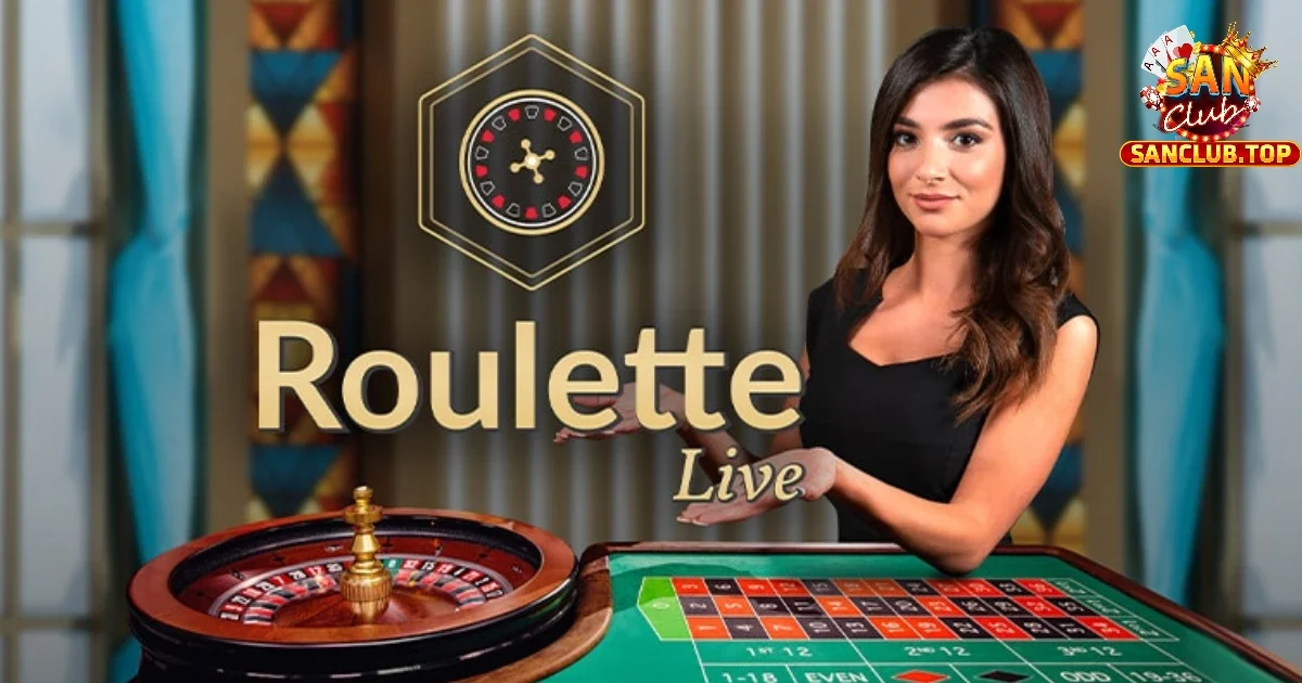 Live Casino Là Gì? Khám Phá Thế Giới Cờ Bạc Trực Tuyến 4 Roulette là loại hình được ưa chuộng nhất nhì tại SANCLUB